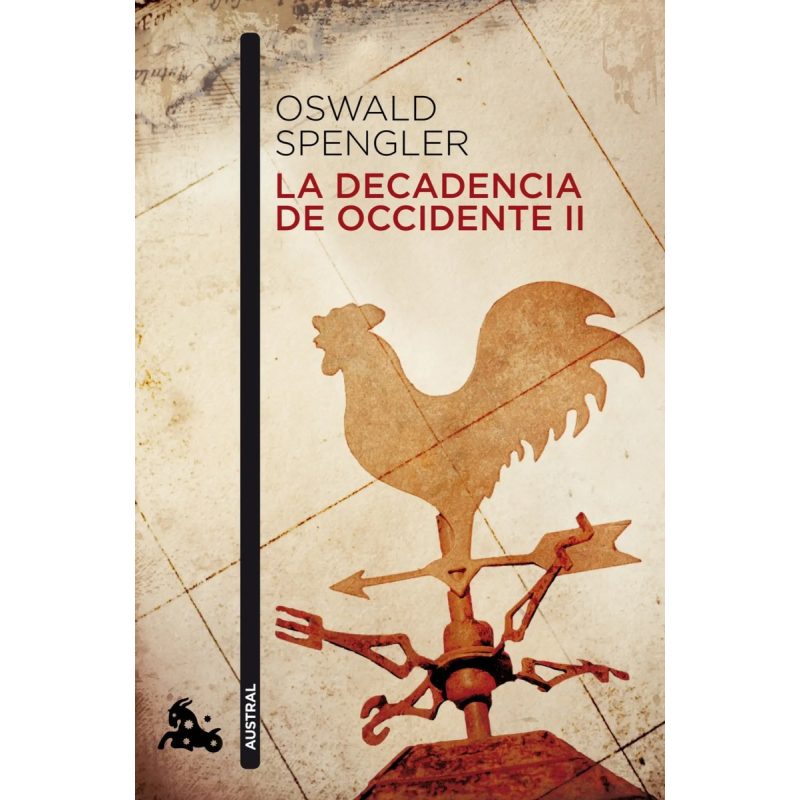 DECADENCIA DE OCCIDENTE II (COLECCION HUMANIDADES 446)