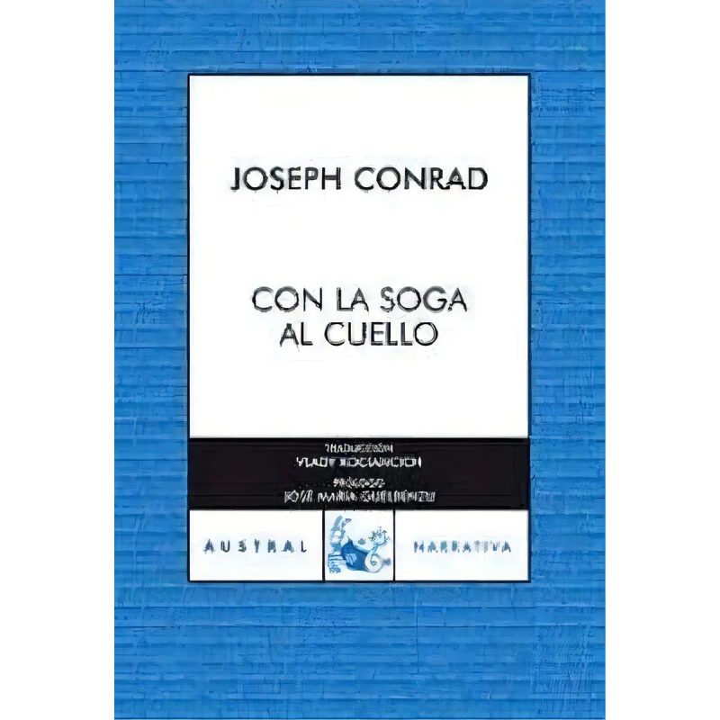 CON LA SOGA AL CUELLO