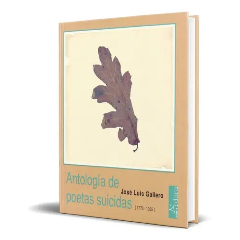 ANTOLOGIA DE POETAS SUICIDAS (1770-1985) (RUSTICA)