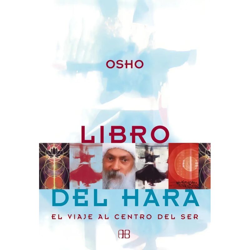 LIBRO DEL HARA EL VIAJE AL CENTRO DEL SER