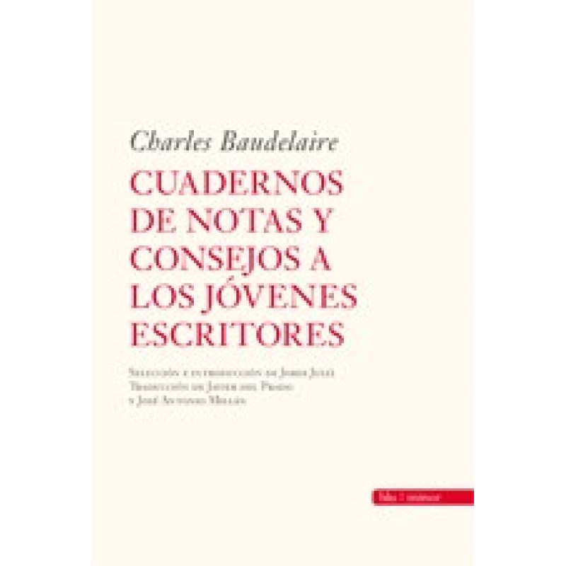 CUADERNOS DE NOTAS Y CONSEJOS A LOS JOVENES ESCRITORES (BLU MINOR)