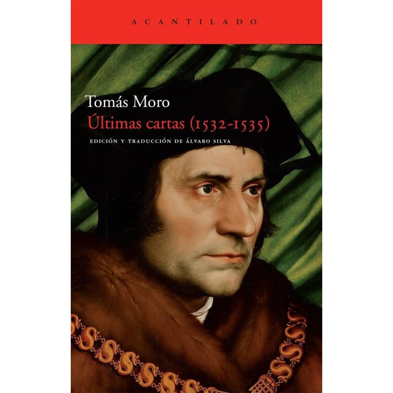 ULTIMAS CARTAS (1532-1535) (COLECCION EL ACANTILADO 204)