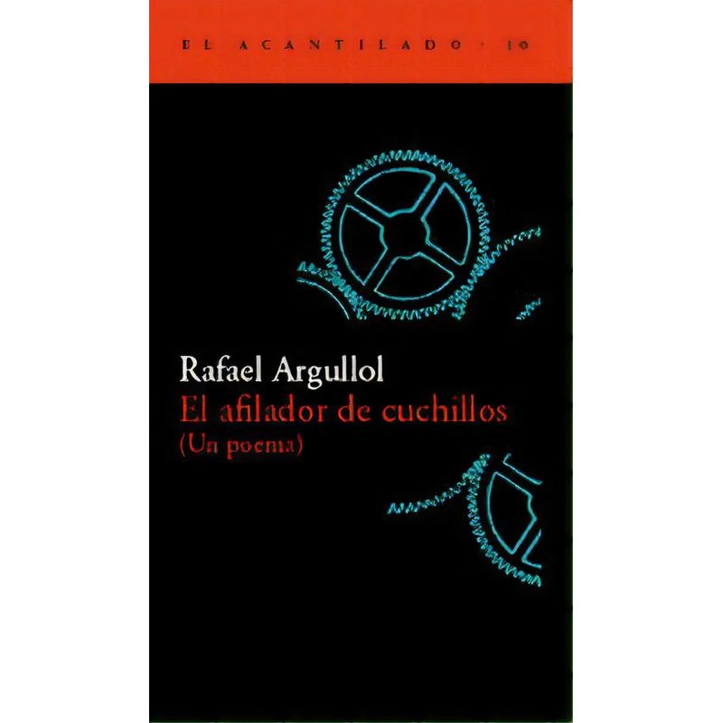 AFILADOR DE CUCHILLOS (UN POEMA) (EL ACANTILADO 10)