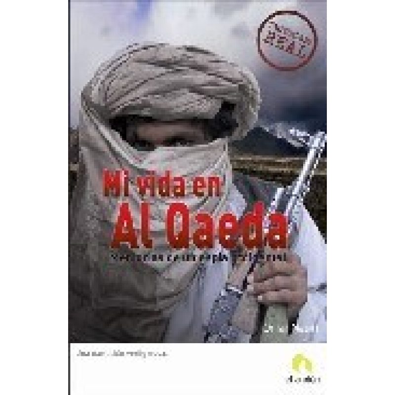 MI VIDA EN AL QAEDA