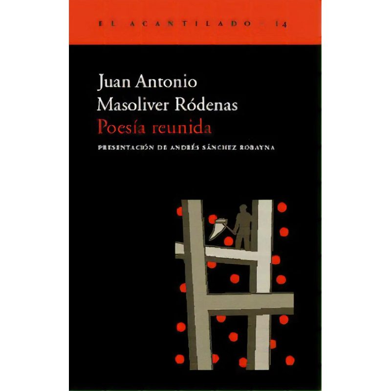POESIA REUNIDA (EL ACANTILADO 14)