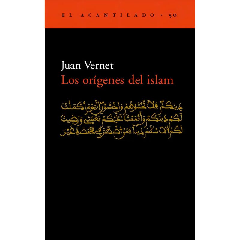 ORIGENES DEL ISLAM (ACANTILADO 50)