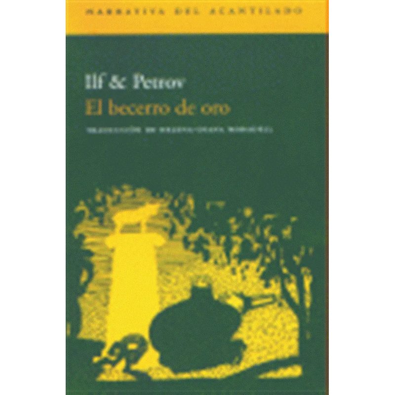 BECERRO DE ORO (NARRATIVA DEL ACANTILADO 28) (RUSTICO)