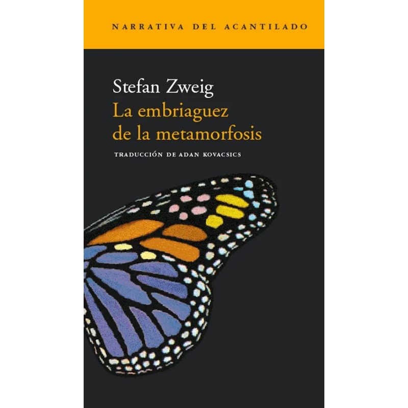 EMBRIAGUEZ DE LA METAMORFOSIS (COLECCION NARRATIVA 37)