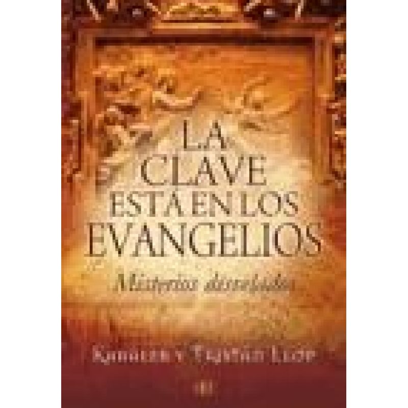CLAVE ESTA EN LOS EVANGELIOS MISTERIOS DEVELADOS
