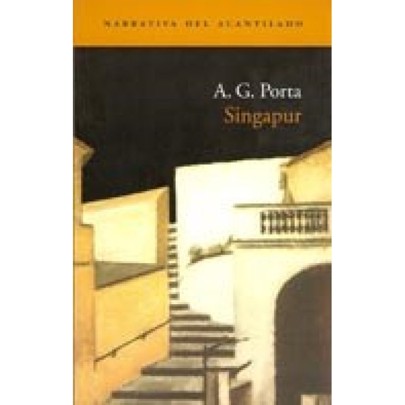 SINGAPUR (NARRATIVA DEL ACANTILADO 46)