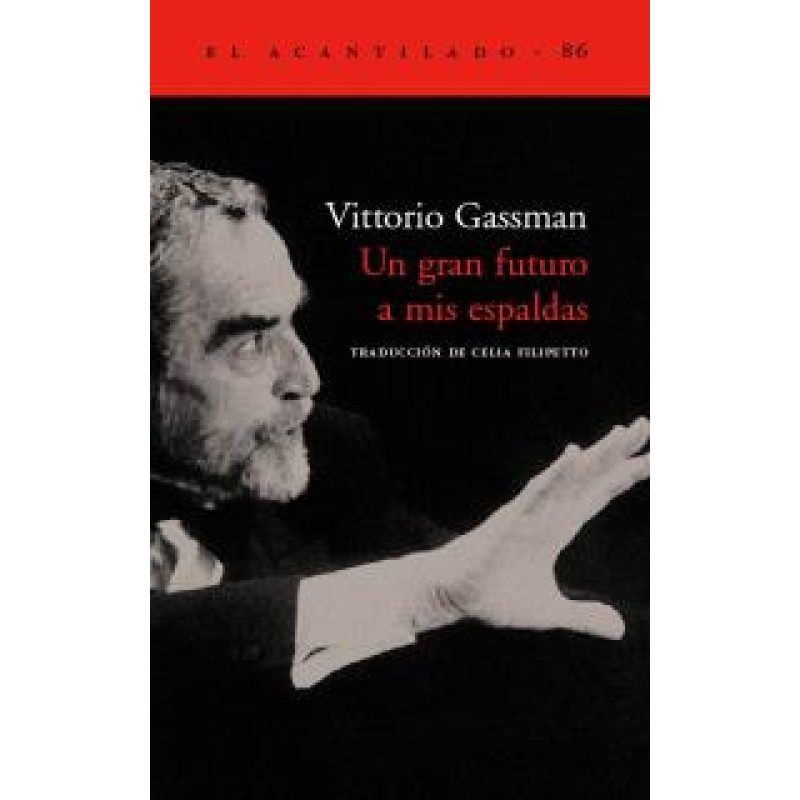 UN GRAN FUTURO A MIS ESPALDAS (EL ACANTILADO 86)