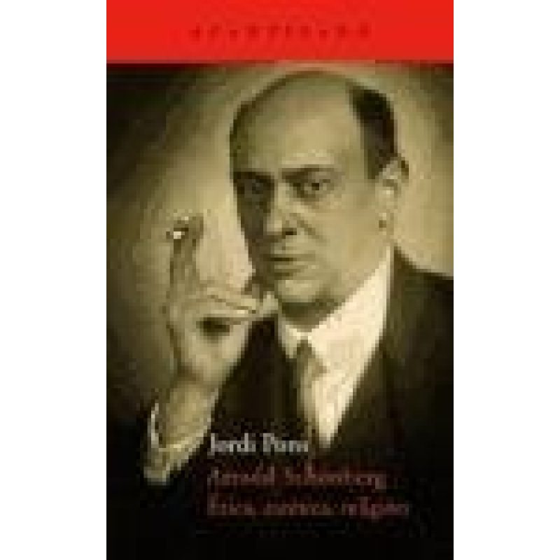 ARNOLD SCHONBERG ETICA ESTETICA RELIGION (128 RUSTICO )