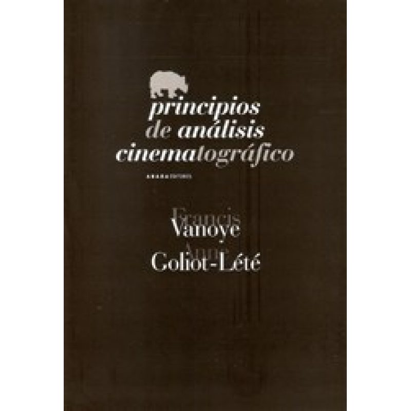 PRINCIPIOS DE ANALISIS CINEMATOGRAFICO (LECTURAS DE CINE)