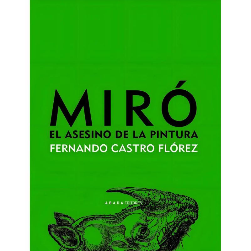 MIRO EL ASESINO DE LA PINTURA (LECTURAS DE ESTETETICA) (RUSTICA)