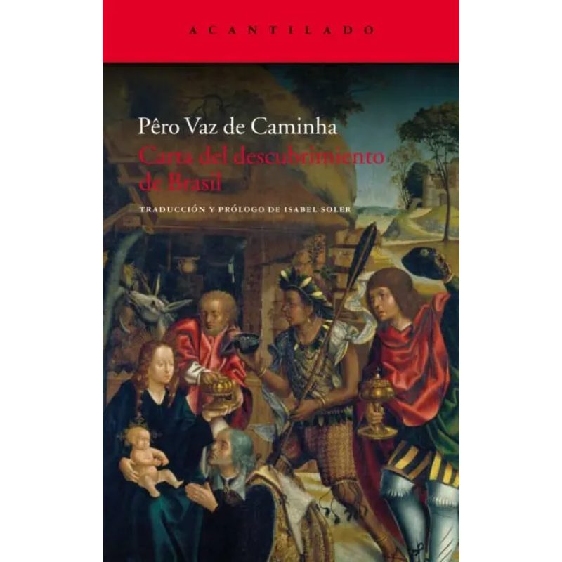 CARTA DEL DESCUBRIMIENTO DE BRASIL (COLECCION CUADERNOS 34) (BOLSILLO)