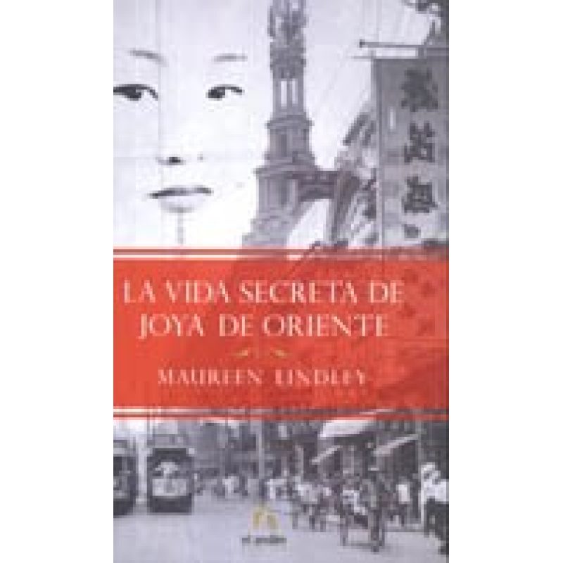 VIDA SECRETA DE JOYA DE ORIENTE (GRAN VIA) (CARTONE)