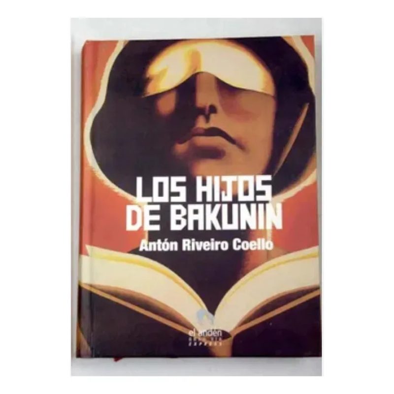 HIJOS DE BAKUNIN (GRAN VIA EXPRESS) (CARTONE)