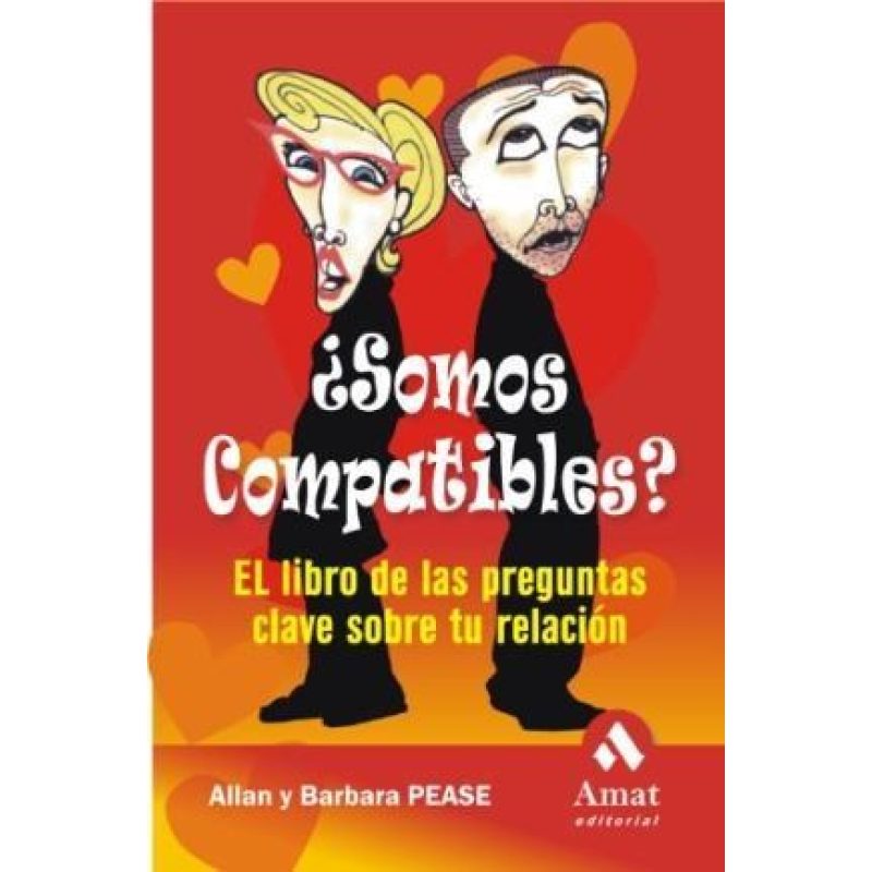 SOMOS COMPATIBLES EL LIBRO DE LAS PREGUNTAS CLAVE SOBRE TU RELACION (CARTONE)