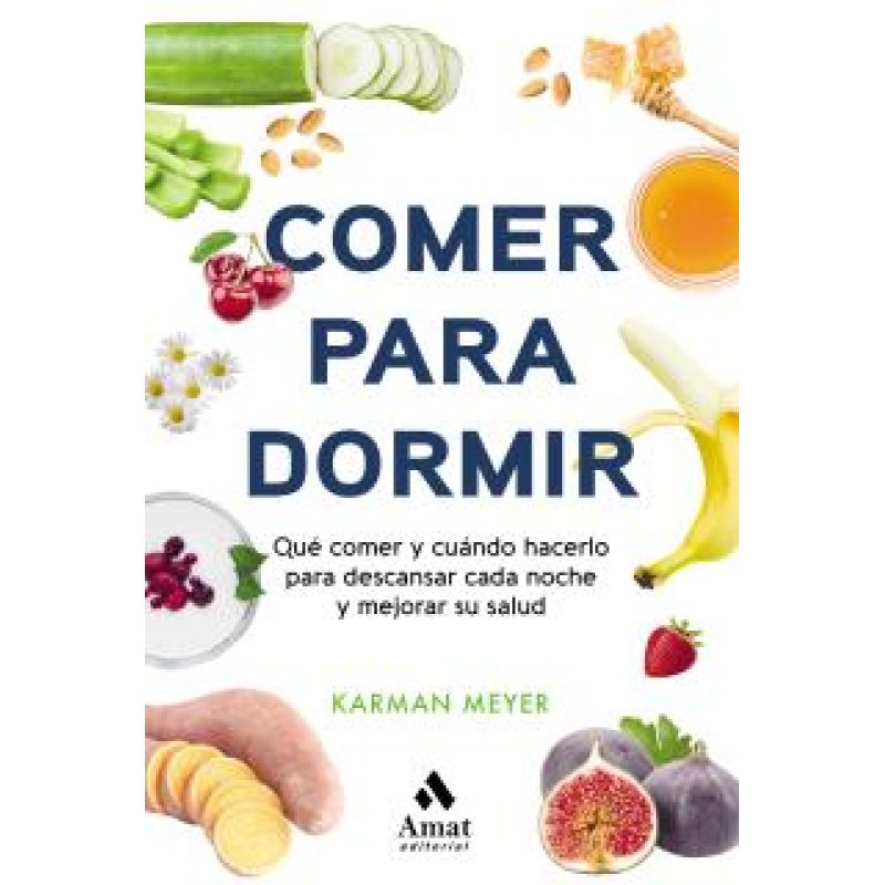 COMER PARA DORMIR (COLECCION SALUD Y BIENESTAR)