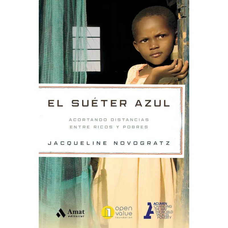 SUETER AZUL ACORTANDO DISTANCIAS ENTRE RICOS Y POBRES (COLECCION SUPERACION)