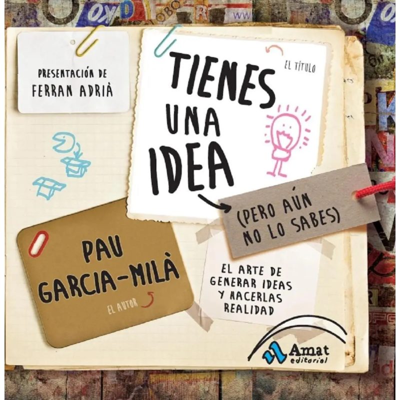TIENES UNA IDEA PERO AUN NO LO SABES (3 EDICION)