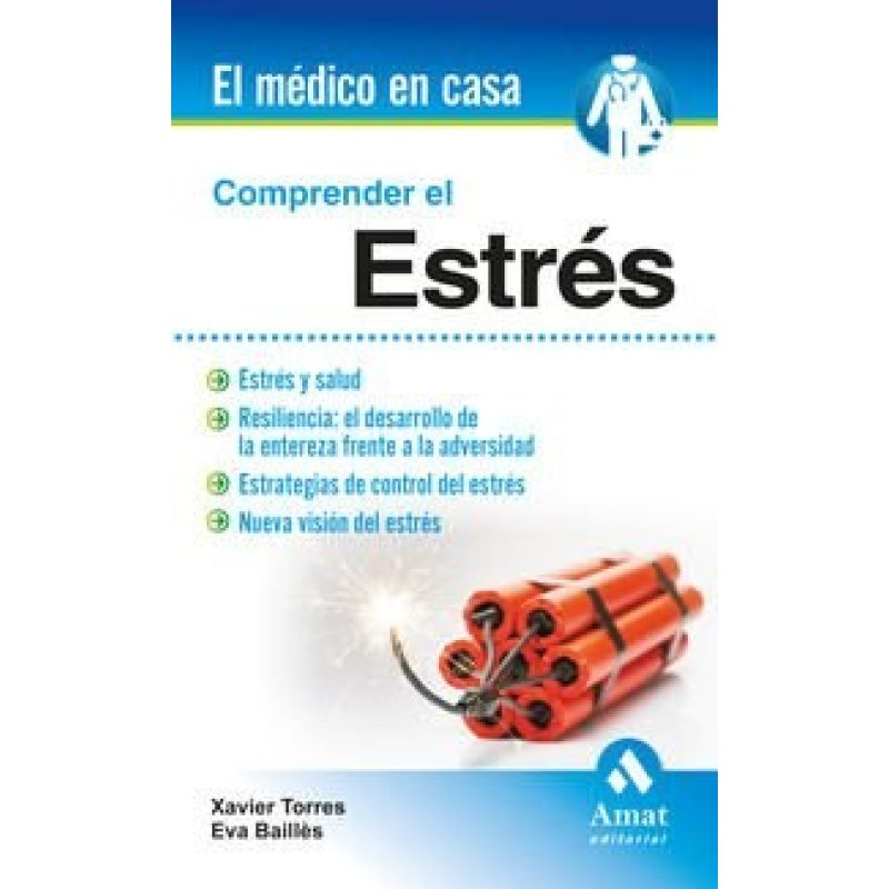 COMPRENDER EL ESTRES ESTRES Y SALUD RESILENCIA EL DESAROLLO DE LA ENTEREZA FRENTE A LA ADVERSIDAD