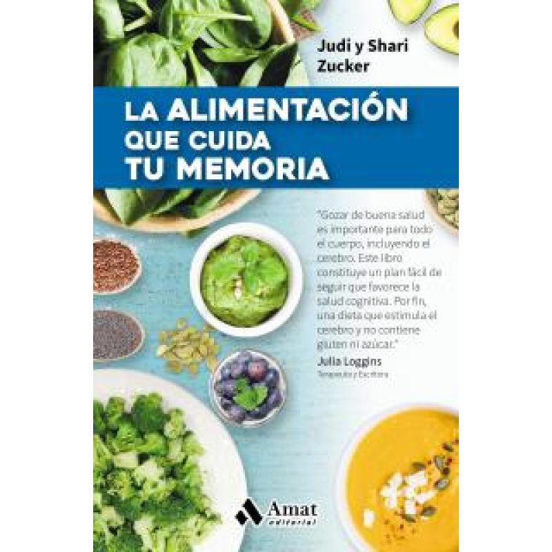 ALIMENTACION QUE CUIDA TU MEMORIA (COLECCION ALIMENTACION Y SALUD)