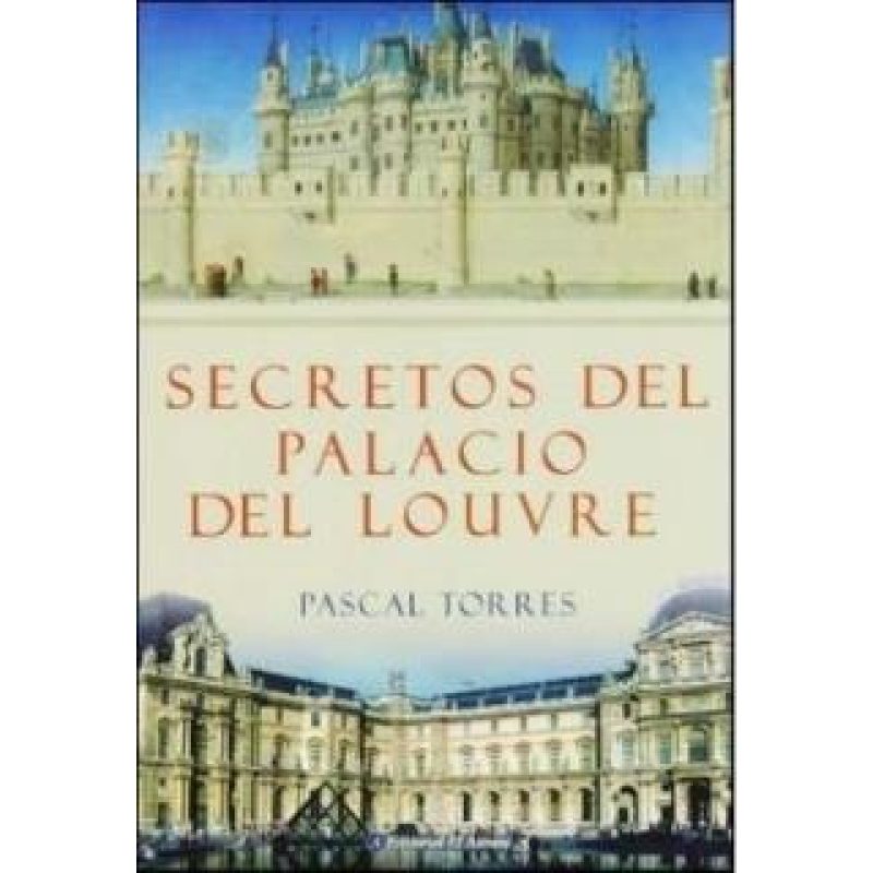 SECRETOS DEL PALACIO DEL LOUVRE
