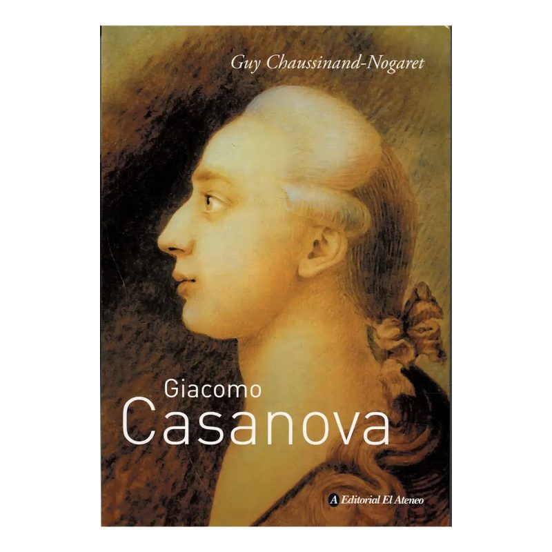 GIACOMO CASANOVA (COLECCION BIOGRAFIA) (RUSTICA)