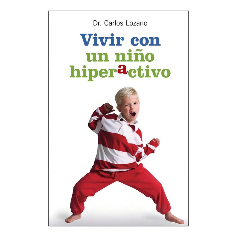 VIVIR CON UN NIÑO HIPERACTIVO