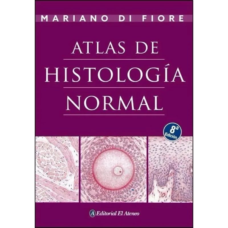 ATLAS DE HISTOLOGIA NORMAL (8 EDICION)