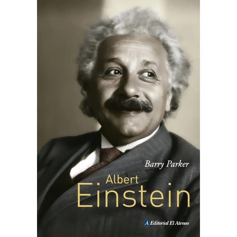 ALBERT EINSTEIN (COLECCION BIOGRAFIA)
