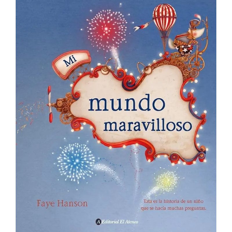 MI MUNDO MARAVILLOSO (ILUSTRADO) (CARTONE)
