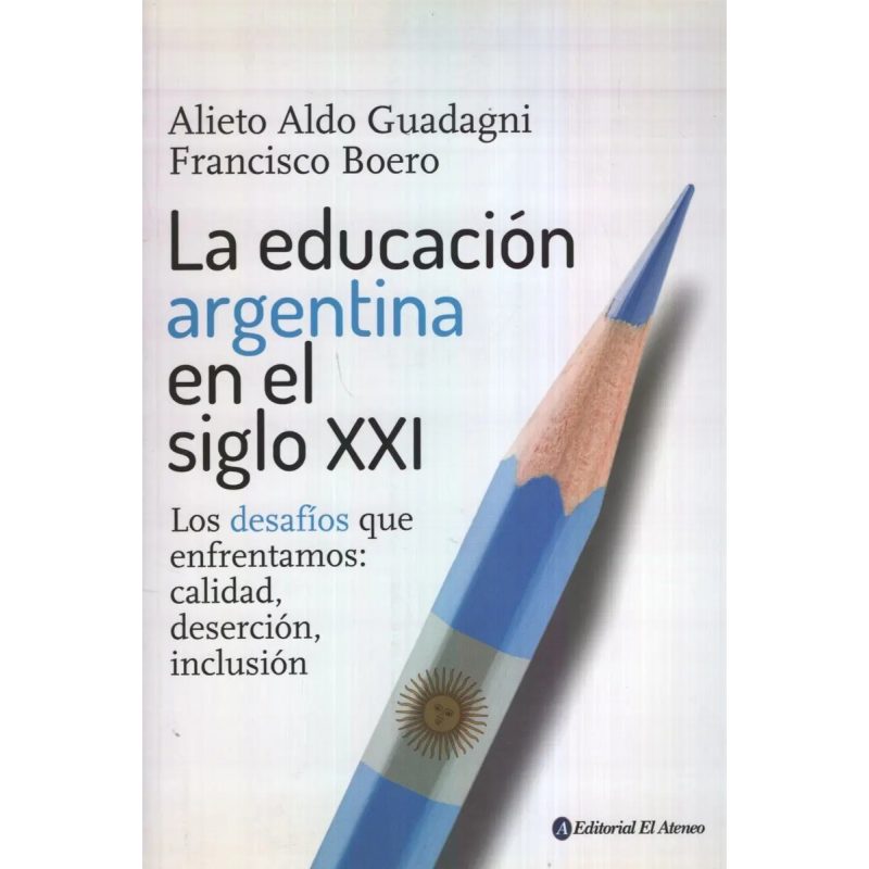 EDUCACION ARGENTINA EN EL SIGLO XXI
