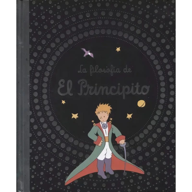 FILOSOFIA DE EL PRINCIPITO (ILUSTRADO) (CARTONE)