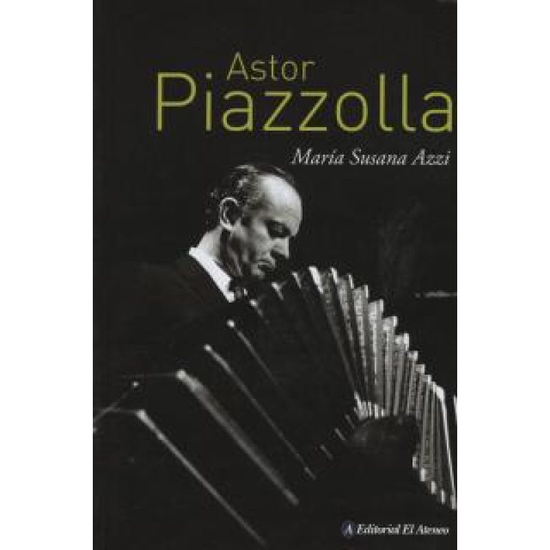 ASTOR PIAZZOLA