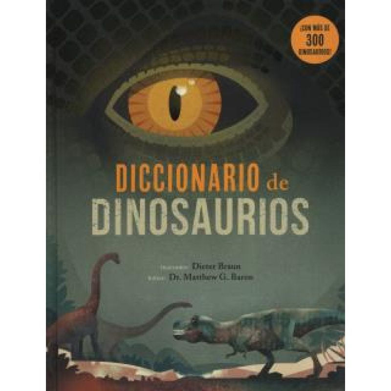 DICCIONARIO DE DINOSAURIOS (MAS DE 30 DINOSAURIOS) (CARTONE)