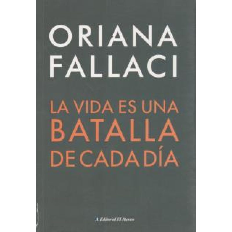 VIDA ES UNA BATALLA DE CADA DIA (RUSTICA)