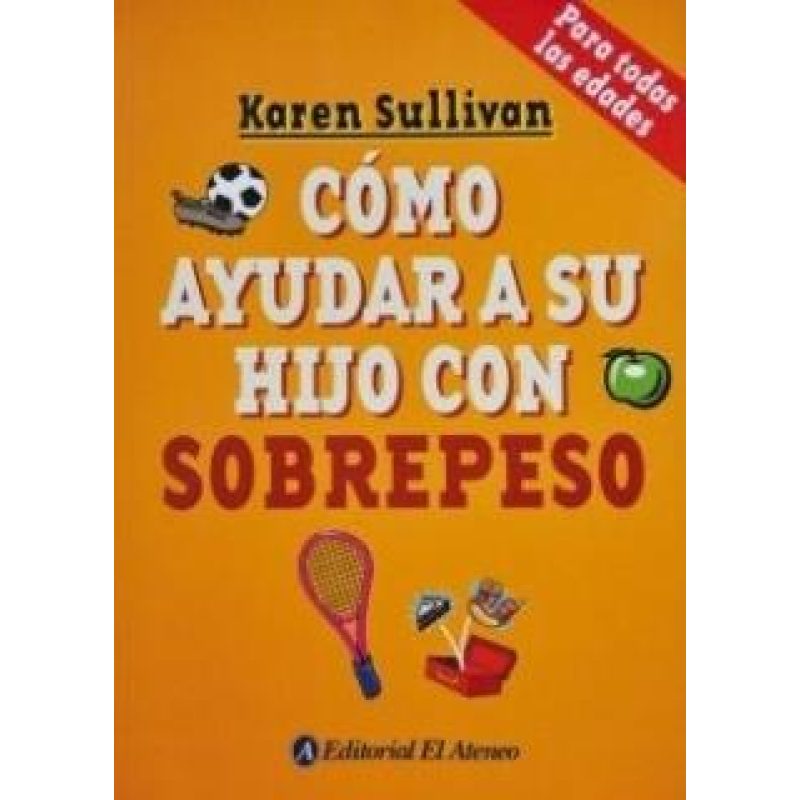 COMO AYUDAR A SU HIJO CON SOBREPESO
