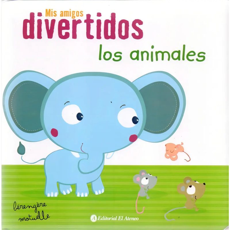 ANIMALES (COLECCION MIS AMIGOS DIVERTIDOS) (ILUSTRADO) (CARTONE)
