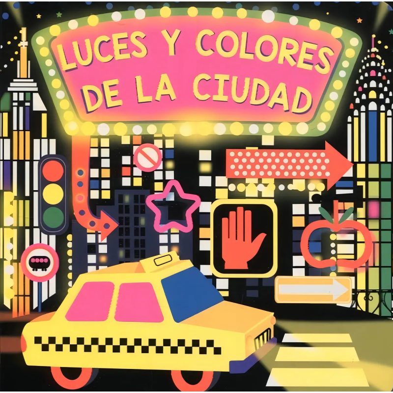LUCES Y COLORES DE LA CIUDAD (ILUSTRADO) (CARTONE)
