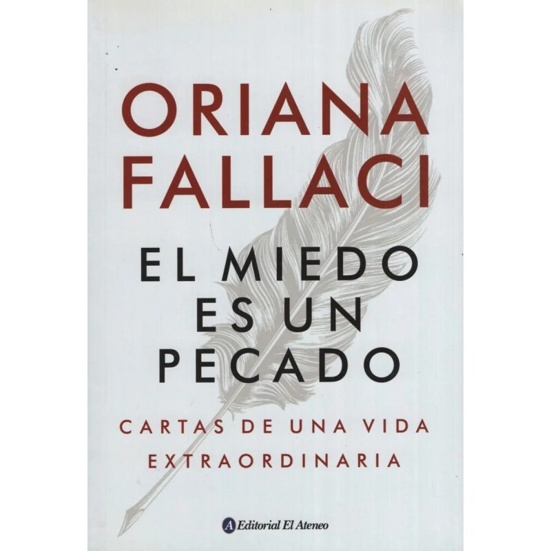 MIEDO ES UN PECADO CARTAS DE UNA VIDA EXTRAORDINARIA