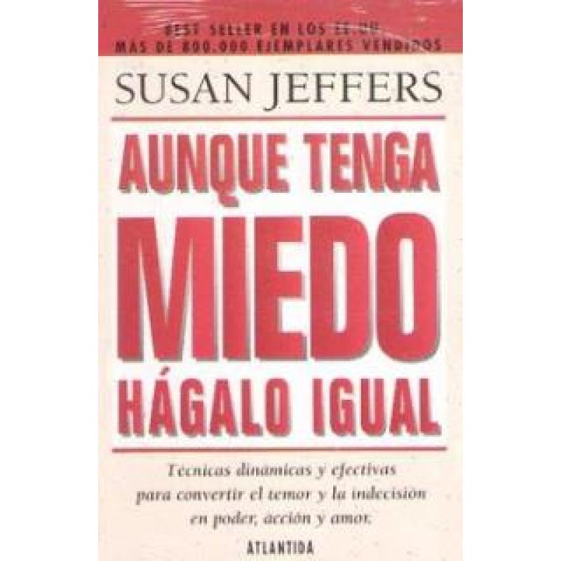 AUNQUE TENGA MIEDO HAGALO IGUAL