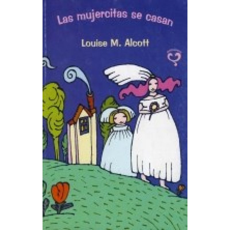 MUJERCITAS SE CASAN (COLECCION BILLIKEN)
