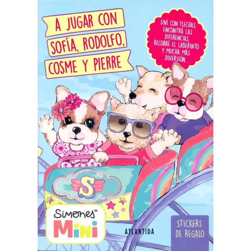 A JUGAR CON SOFIA RODOLFO COSME Y PIERRE (STICKERS DE REGALO) (RUSTICO)