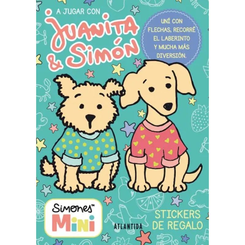 A JUGAR CON JUANITA & SIMON (STICKERS DE REGALO) (RUSTICO)