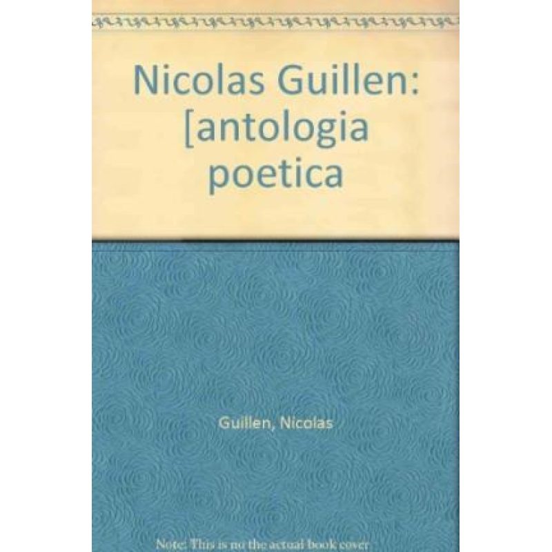 ANTOLOGIA POETICA (GUILLEN NICOLAS)