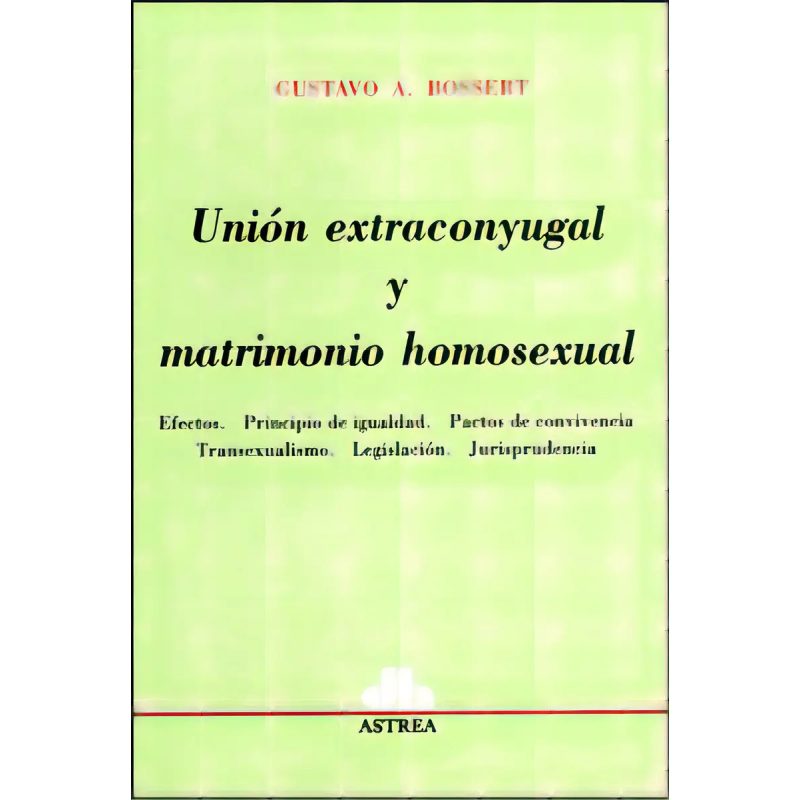 UNION EXTRACONYUGAL Y MATRIMONIO HOMOSEXUAL