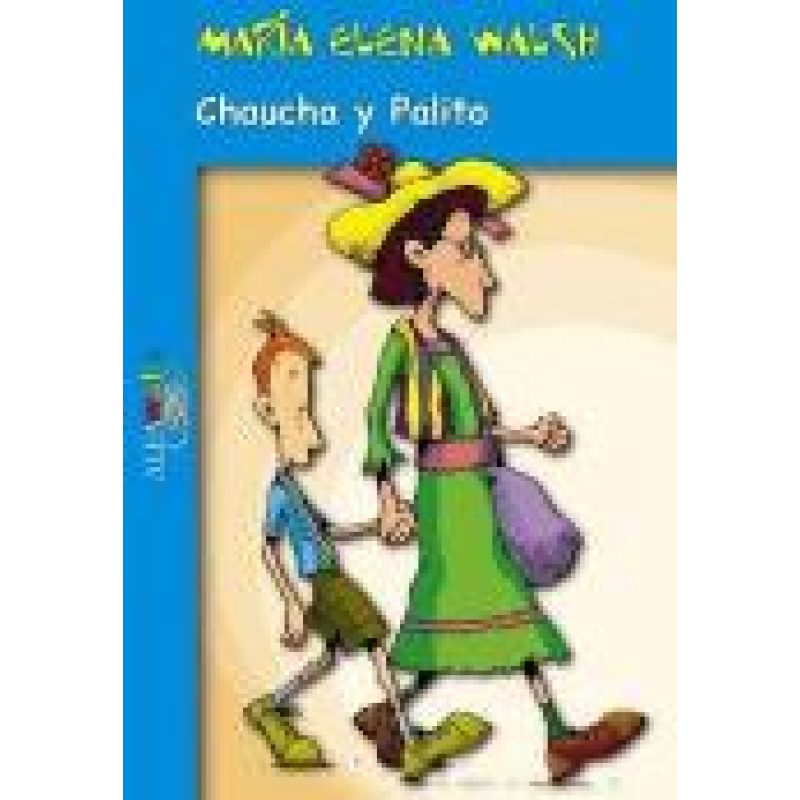 CHAUCHA Y PALITO (COLECCION ALFAWALSH)