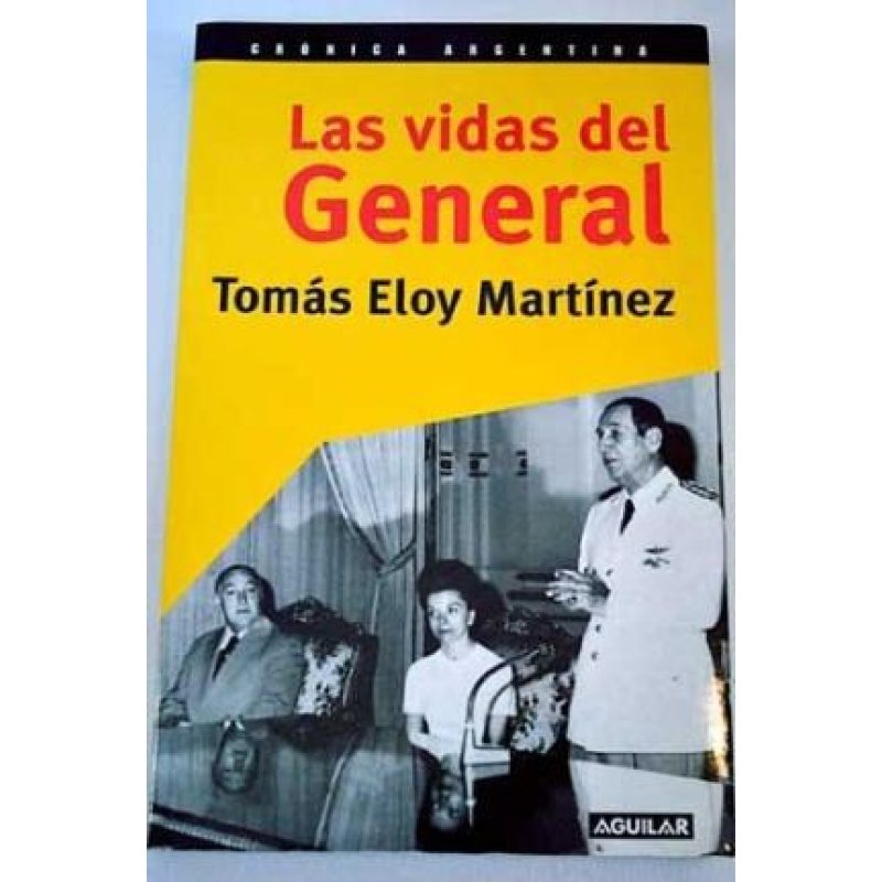 VIDAS DEL GENERAL (CRONICA ARGENTINA)